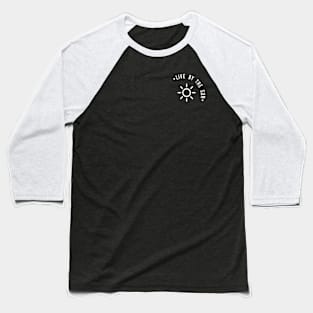 SUN FOR NIGHT FOR DARK COLORS Baseball T-Shirt